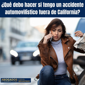 que-hacer-tengo-accidente-fuera-california