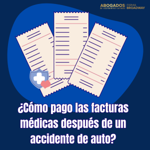 como-pago-facturas-medicas-luego-accidente-auto