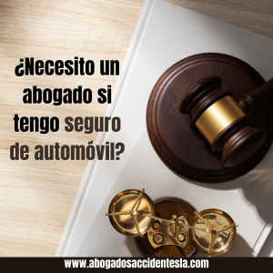 Necesito-abogado-tengo-seguro-automóvil