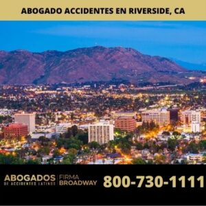 abogados de accidentes en riverside ca